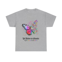We Believe in Miracles Fight Cancer In All Colors Shirt
