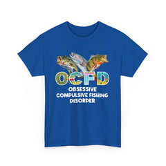 OCFD - Obsessive Compulsive Fishing Disorder T-Shirt