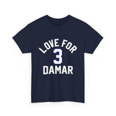Love For Damar T shirt
