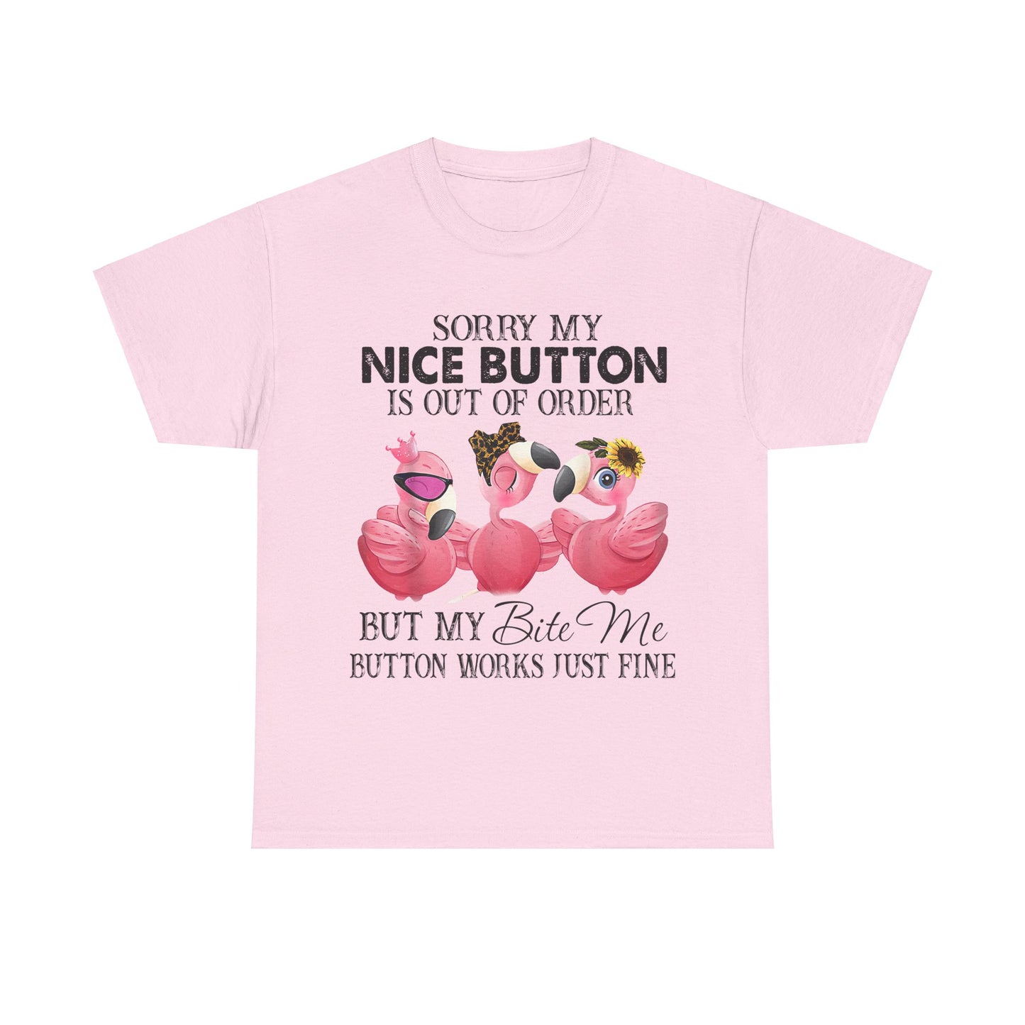 But My Bite Me Button Works Just Fine Shirt