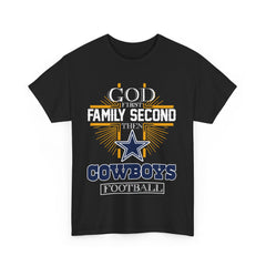 God First Family Second Then Cowboys Football Shirt
