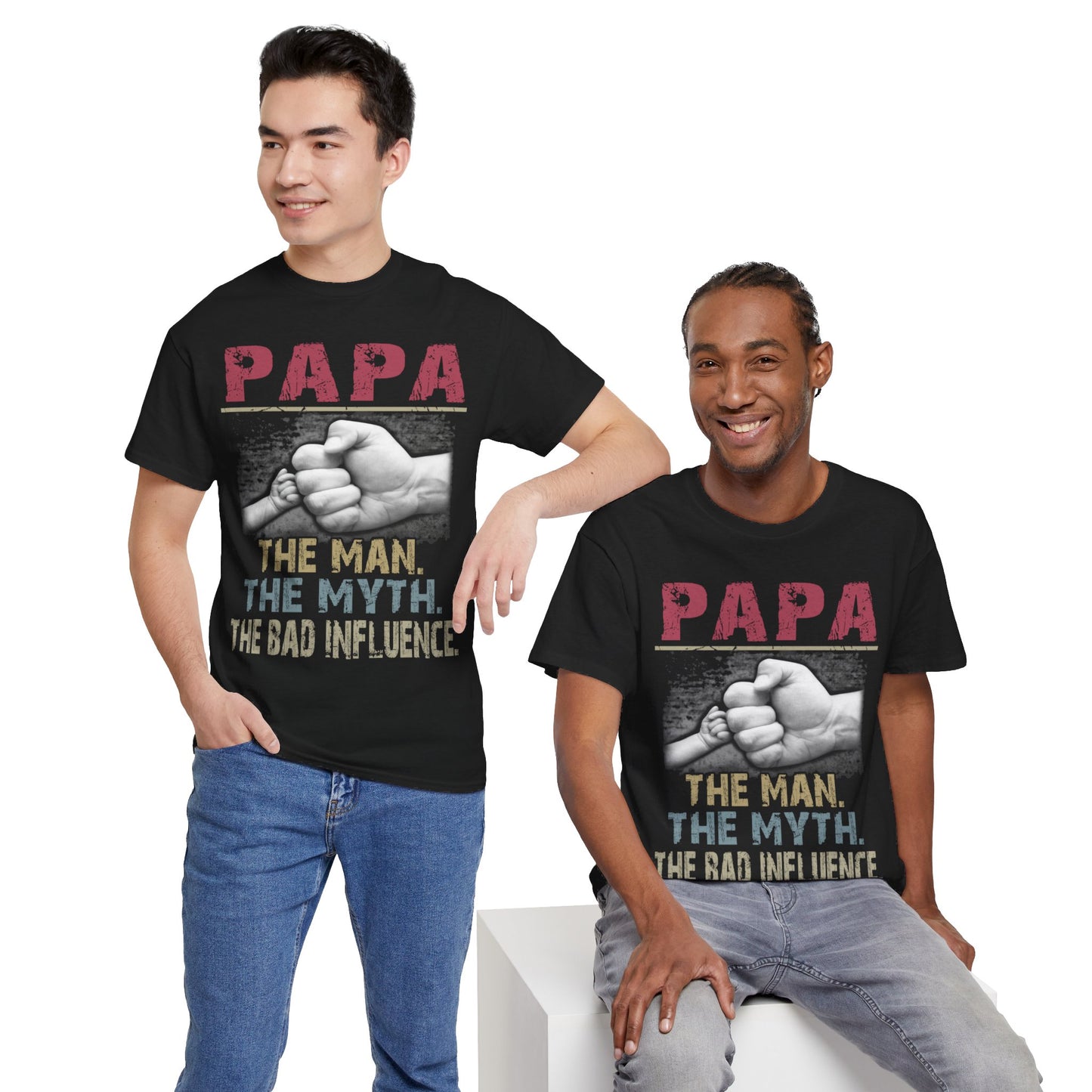 Papa The Man The Myth The Bad Infuence Shirt