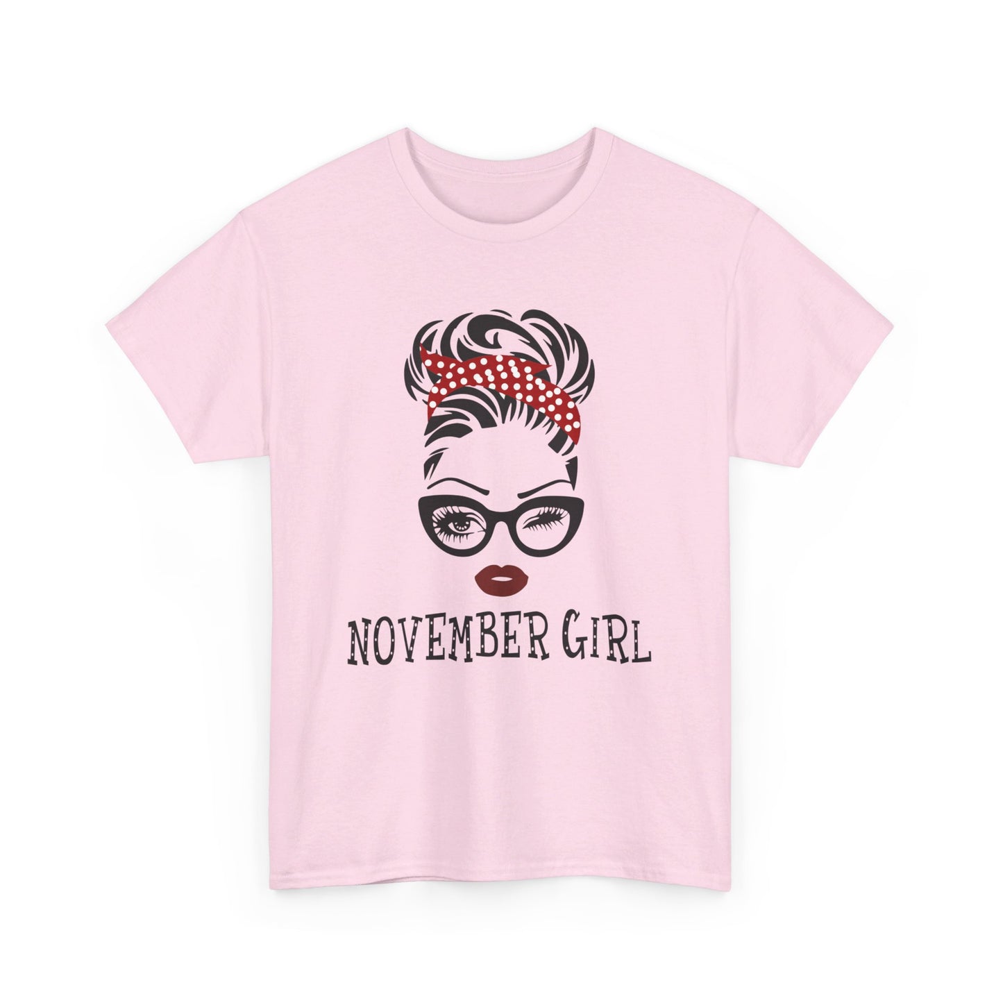 Birthday gift -  November Girl Shirt