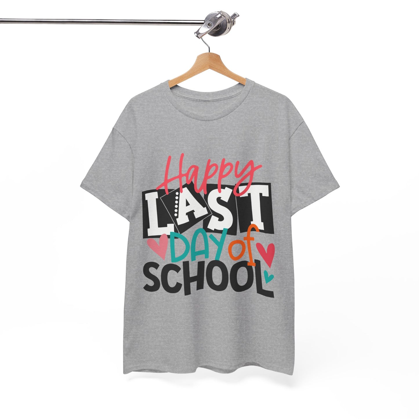 Happy Last Day Of School Shirt