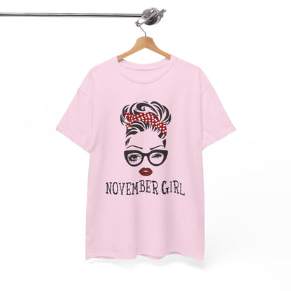 Birthday gift -  November Girl Shirt