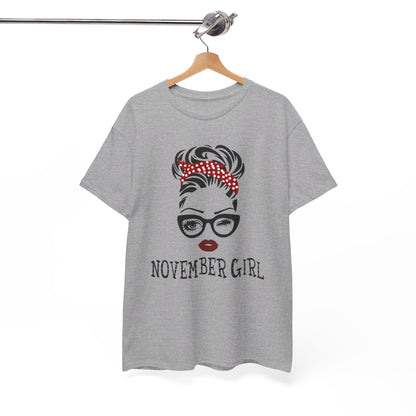 Birthday gift -  November Girl Shirt