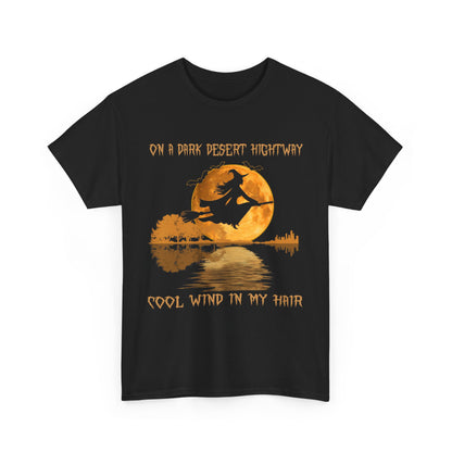 On a dark desert highway cool wing in my hair Halloween T Shirt