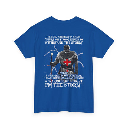 The devil whispered in my ear you’re not strong enough to withstand the storm shirt