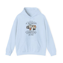 Never Underestimate A June Woman Who Loves Camping and was born in June Hoodie