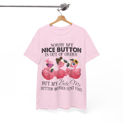 But My Bite Me Button Works Just Fine Shirt