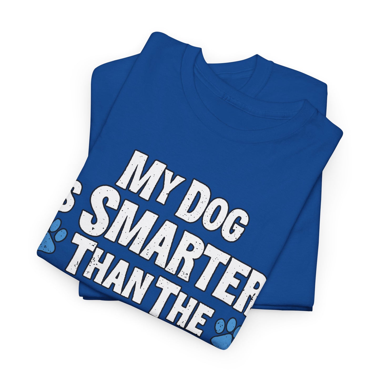 My Dog Is Smarter Than The President Shirt