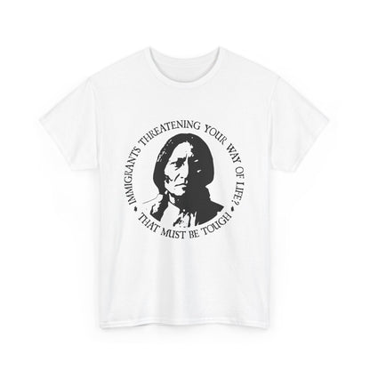 Immigrants Threatening Your Way Of Life Shirt