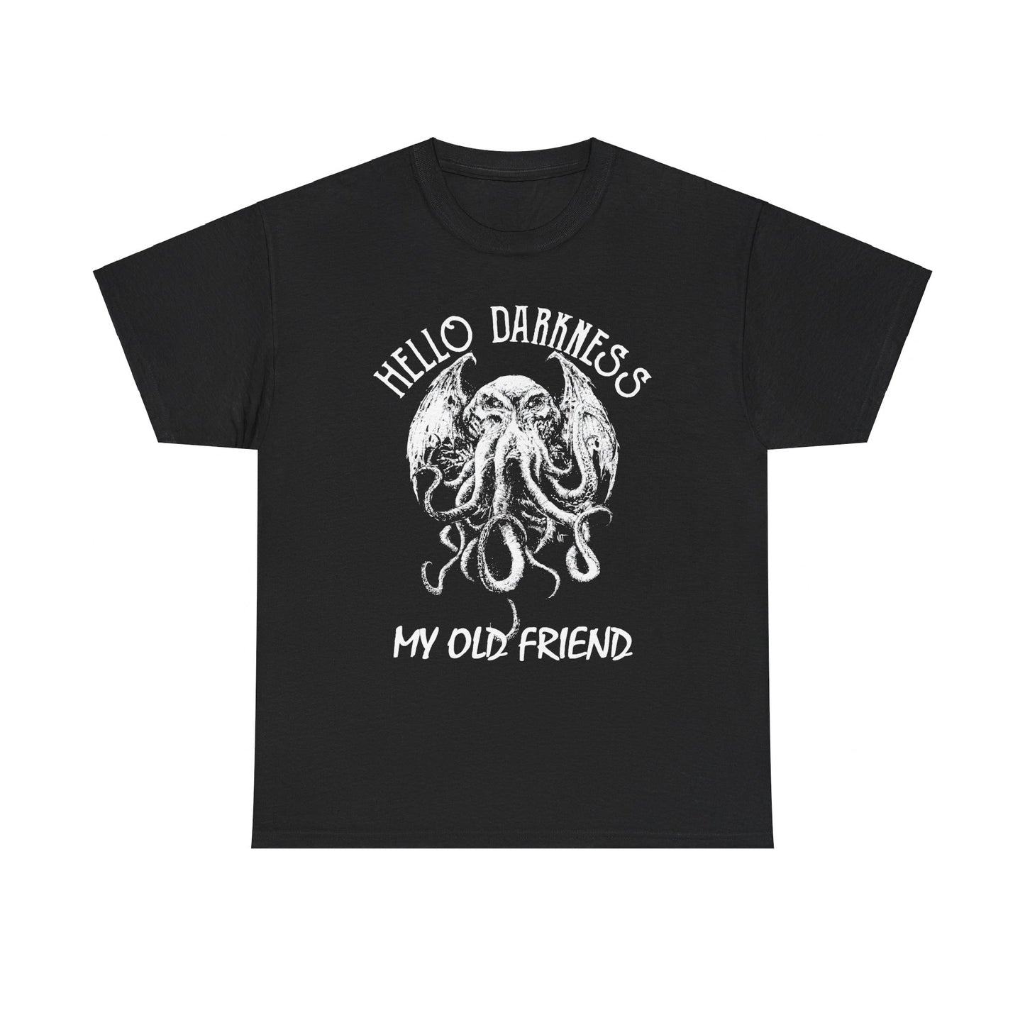 Hello Darkness My Old Friend T-Shirt