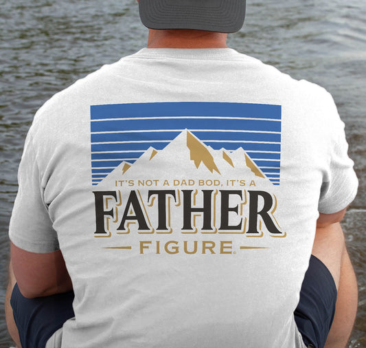 It's Not A Dad Bod, It's A Father Figure Shirt