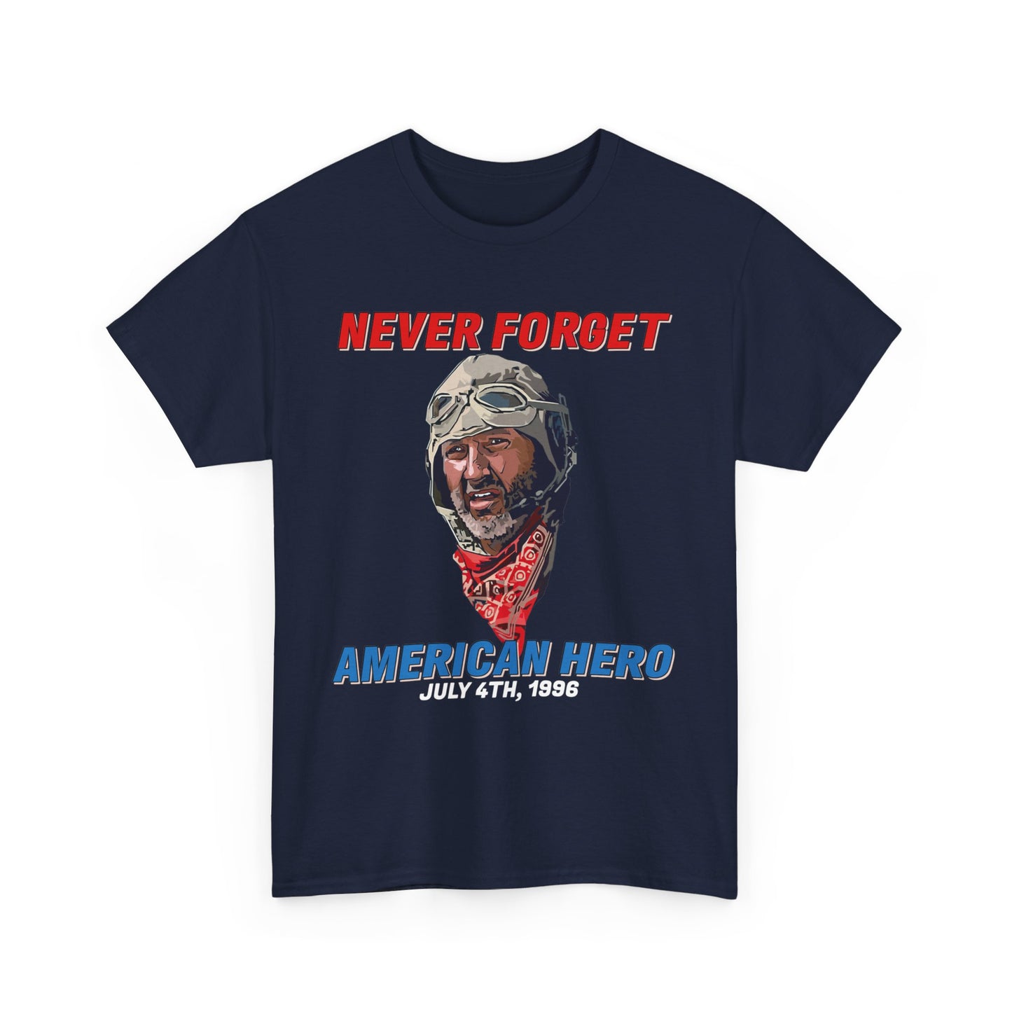 Never Forget American Hero Shirt, 4th Of July 1996, Russell Casse shirt, Randy Quaid, Independence Day