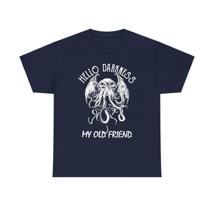 Hello Darkness My Old Friend T-Shirt