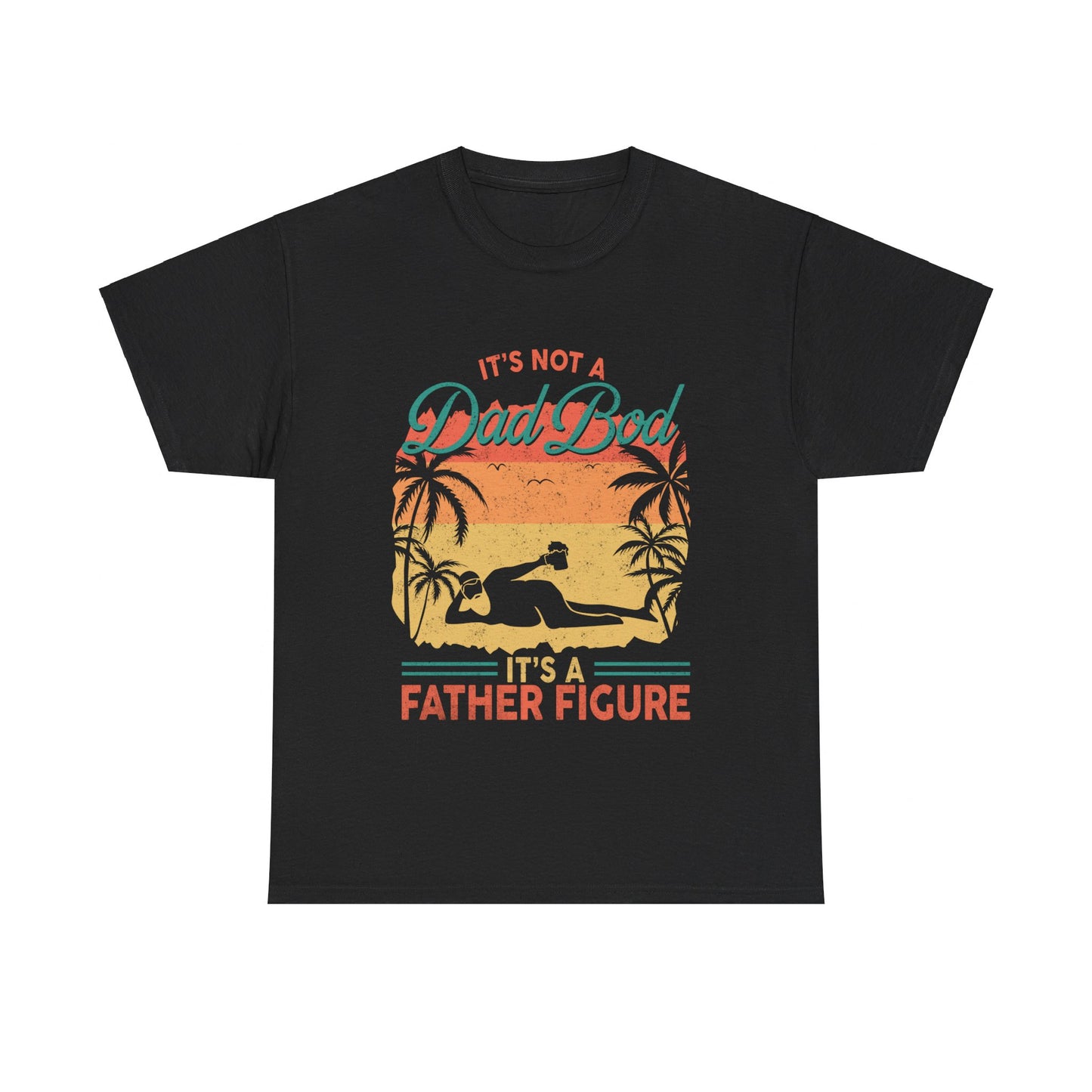 Not A Dad Bod It's A Father Figure Shirt