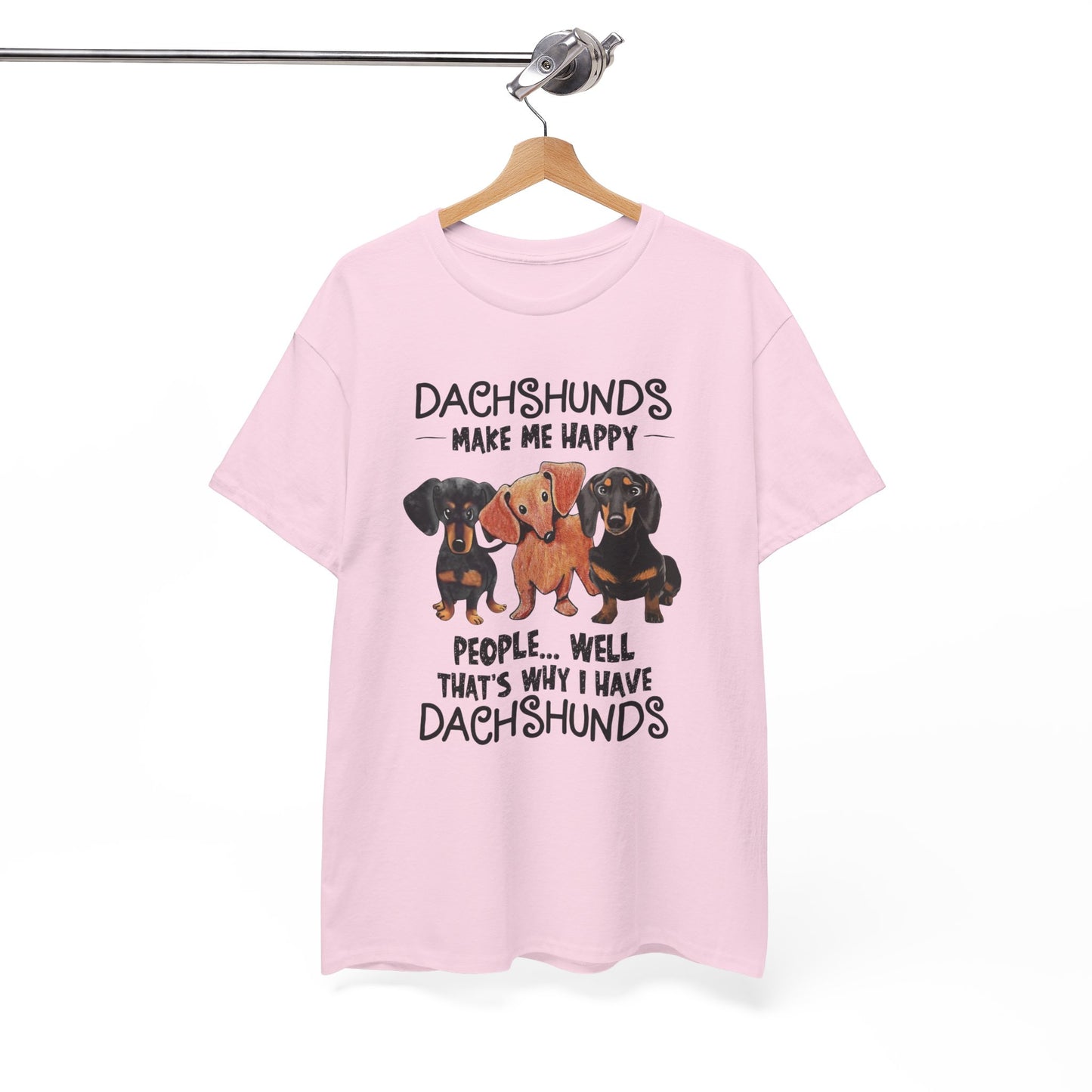 Dachshunds Make Me Happy Shirt