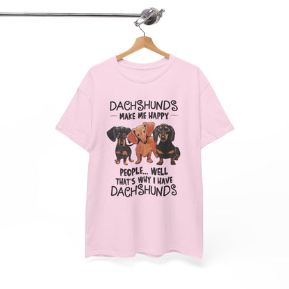 Dachshunds Make Me Happy Shirt