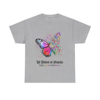 We Believe in Miracles Fight Cancer In All Colors Shirt