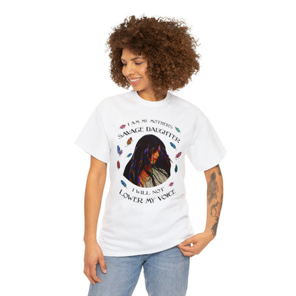 I Am My Mother’s Savage Daughter Shirt