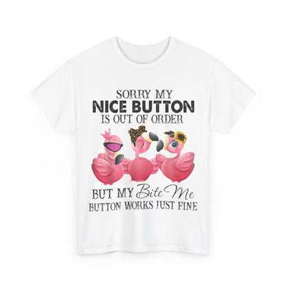 But My Bite Me Button Works Just Fine Shirt