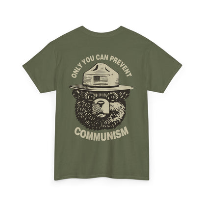 Only You Can Prevent Communism Shirt