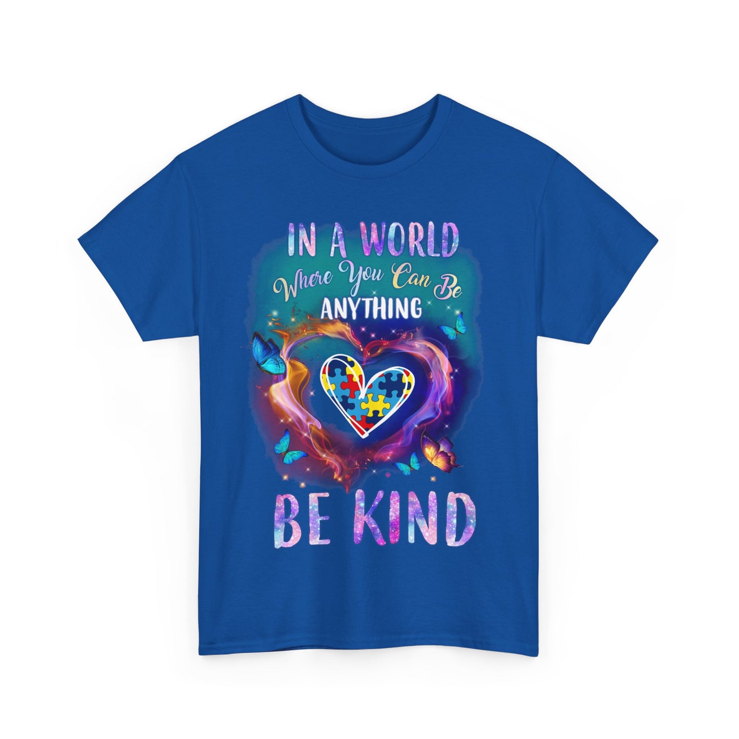 In A World Where You Can Be Anything Be Kind Shirt