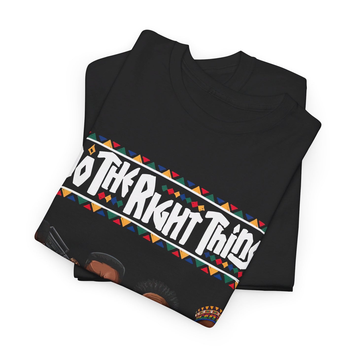 Do the right thing Shirt