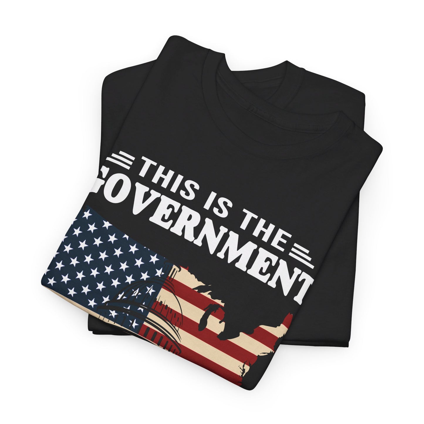 This Is The Government The Founders Warned Us About Shirt