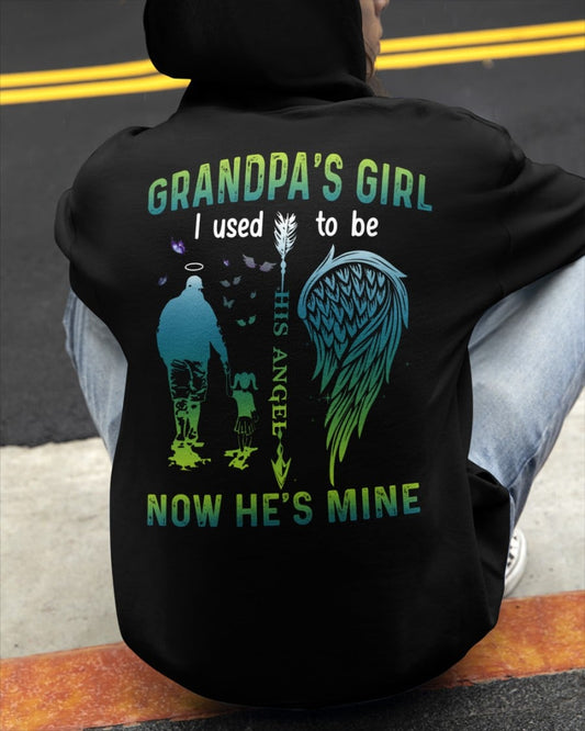 Grandpa's Girl-I Used To Be His Angel Now He's Mine Hoodie
