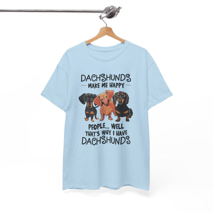 Dachshunds Make Me Happy Shirt