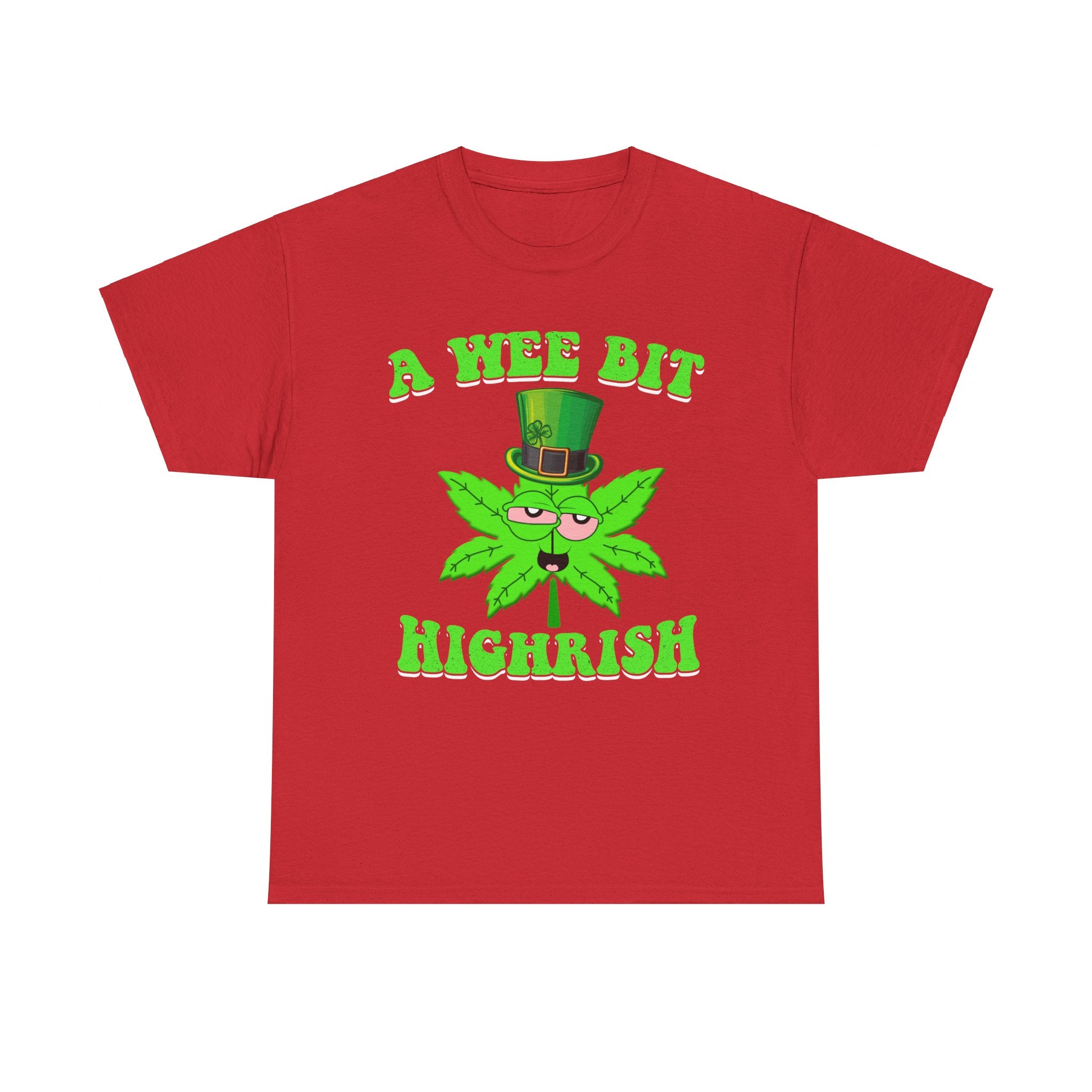 A Wee Bit Highrish St Patrick's Day Weed Marijuana Funny T-Shirt