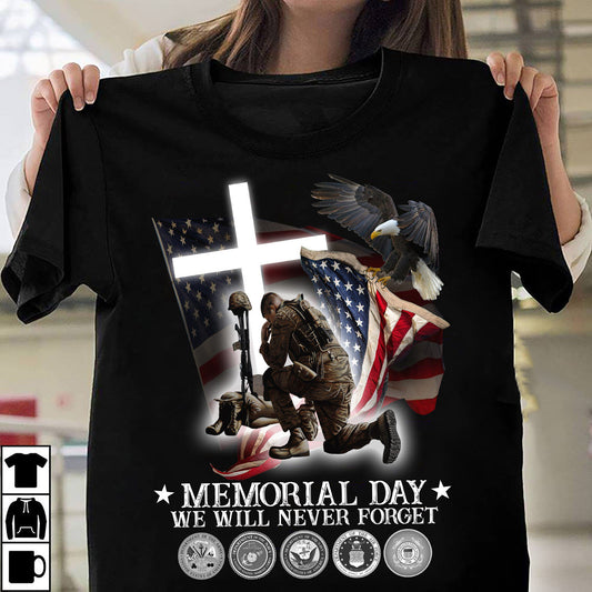 Memorial Day We Will Never Forget Shirt