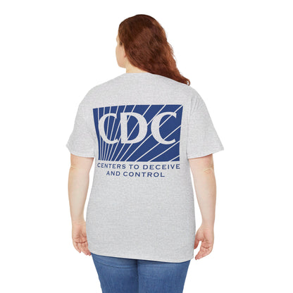 Centers to Deceive and Control Shirt