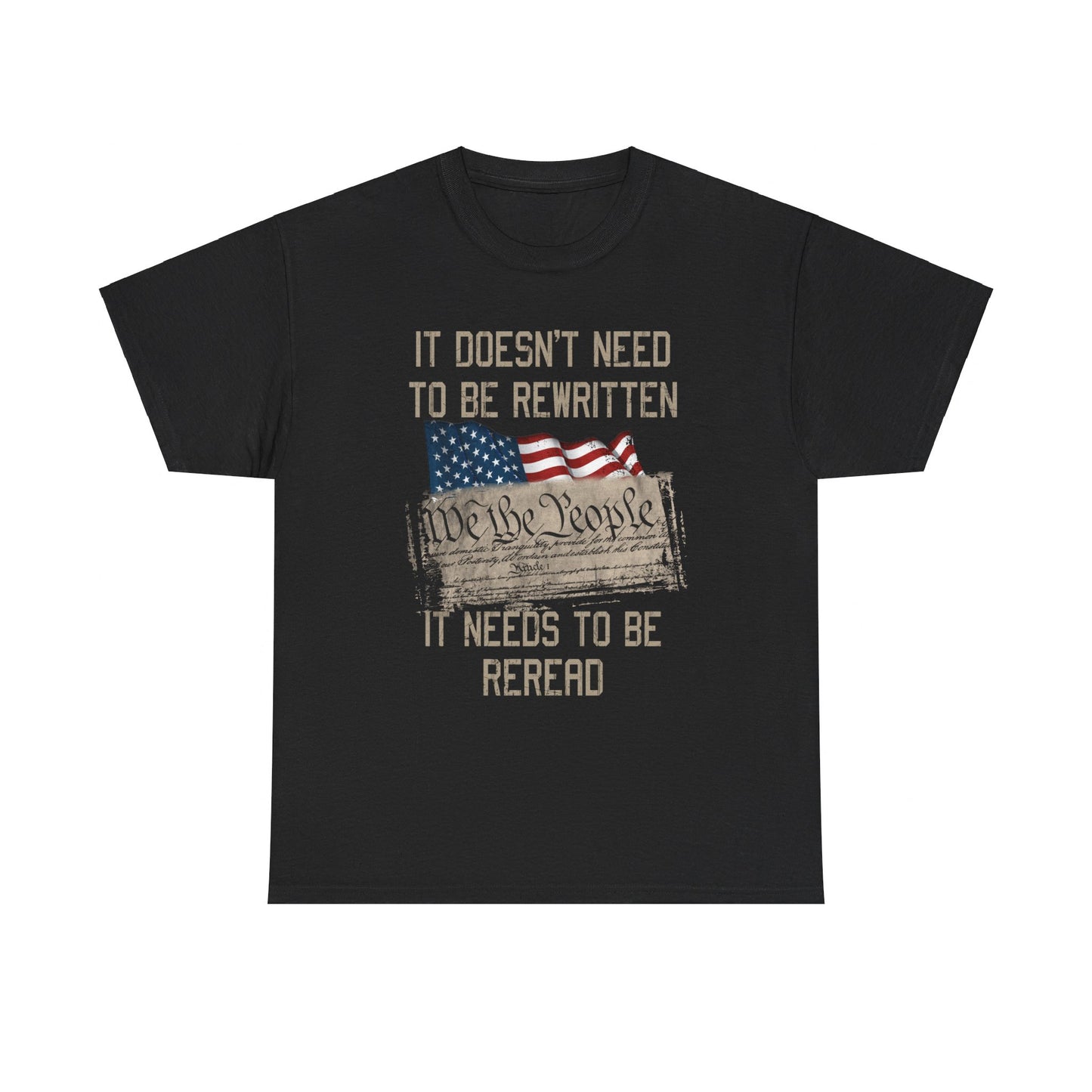 It Doesn't Need To Be Rewritten It Needs To Be Reread Shirt