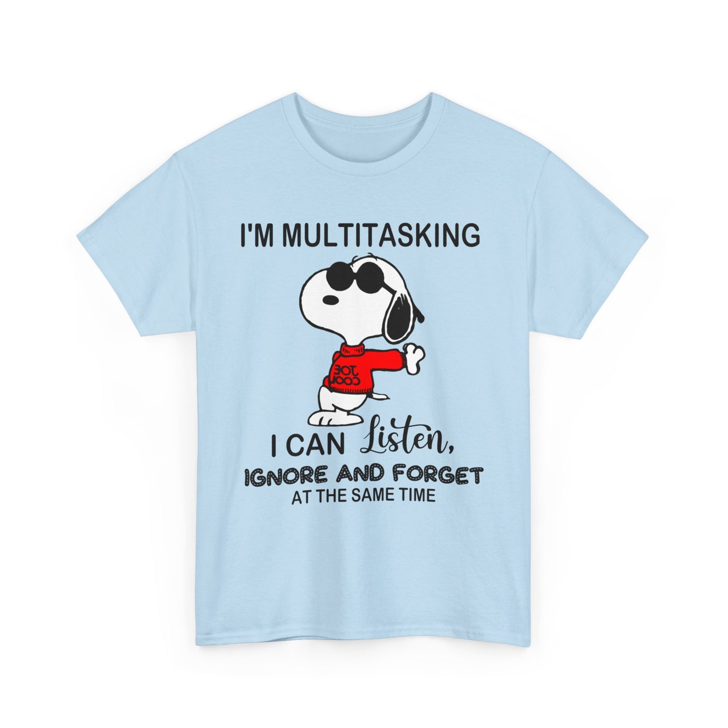 Snoopy Peanuts I'm Multitasking I Can Listen Ignore and Forget at The Same Time Shirt