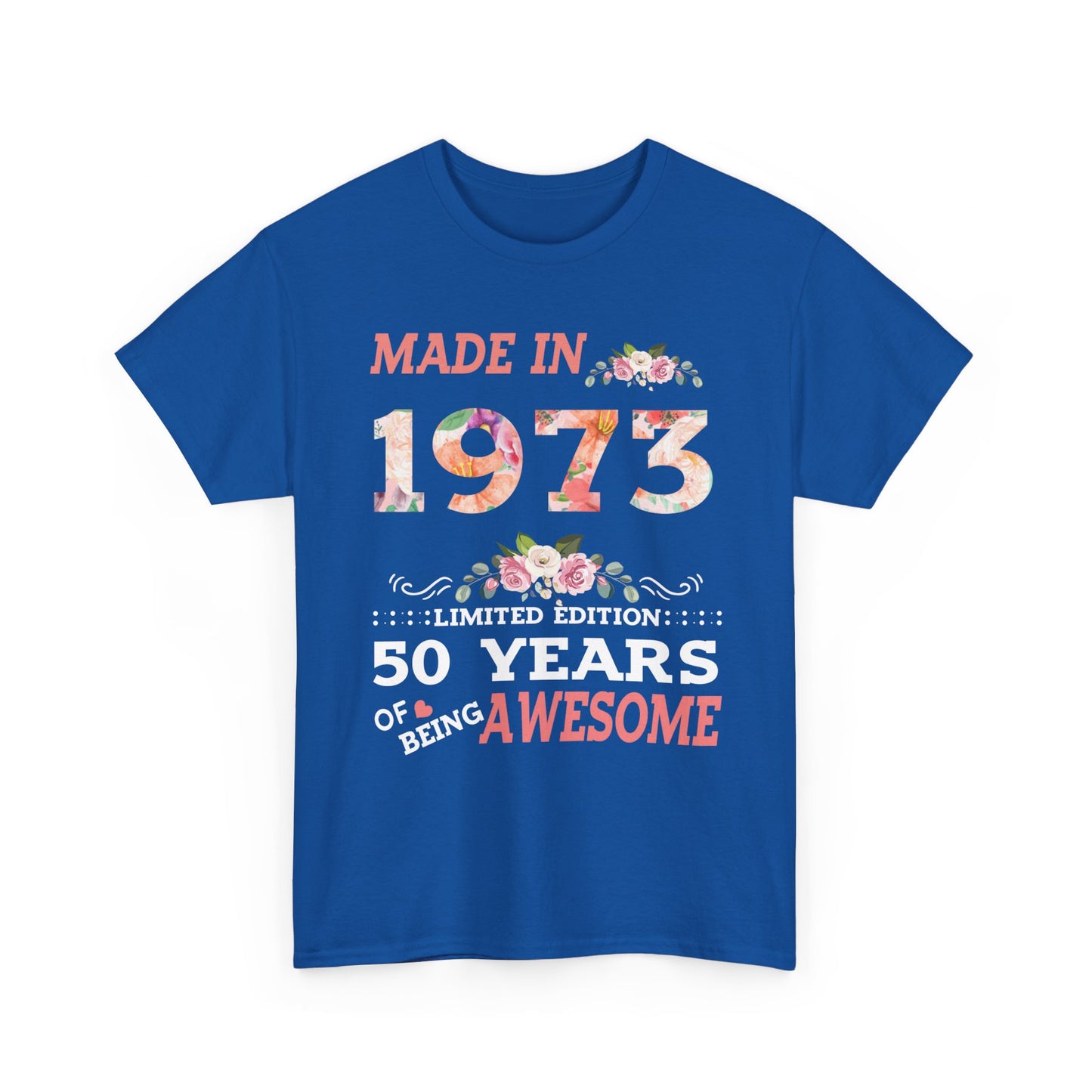 Made In 1973 Shirt