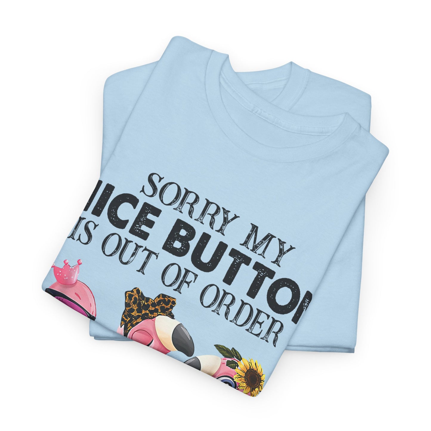 But My Bite Me Button Works Just Fine Shirt