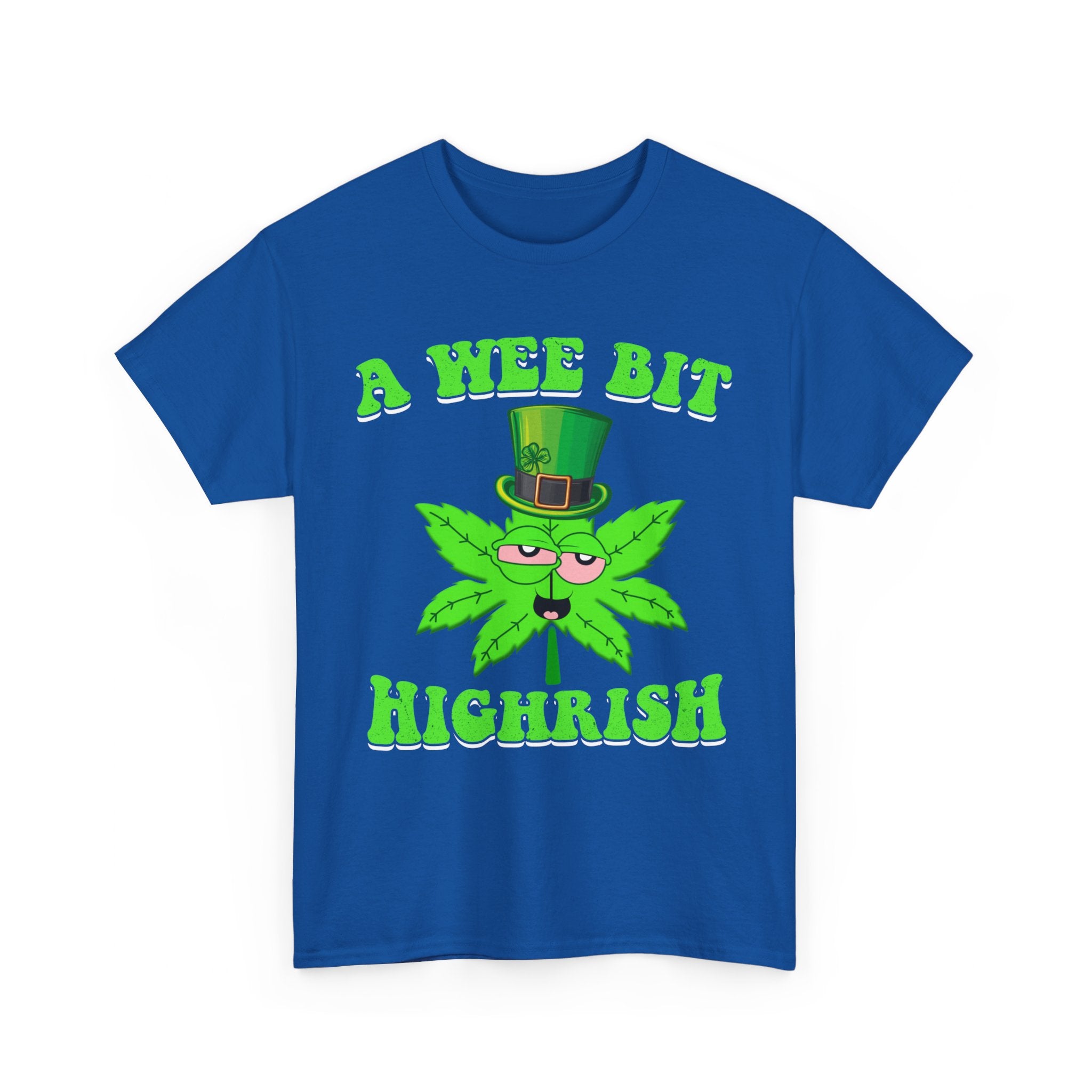 A Wee Bit Highrish St Patrick's Day Weed Marijuana Funny T-Shirt