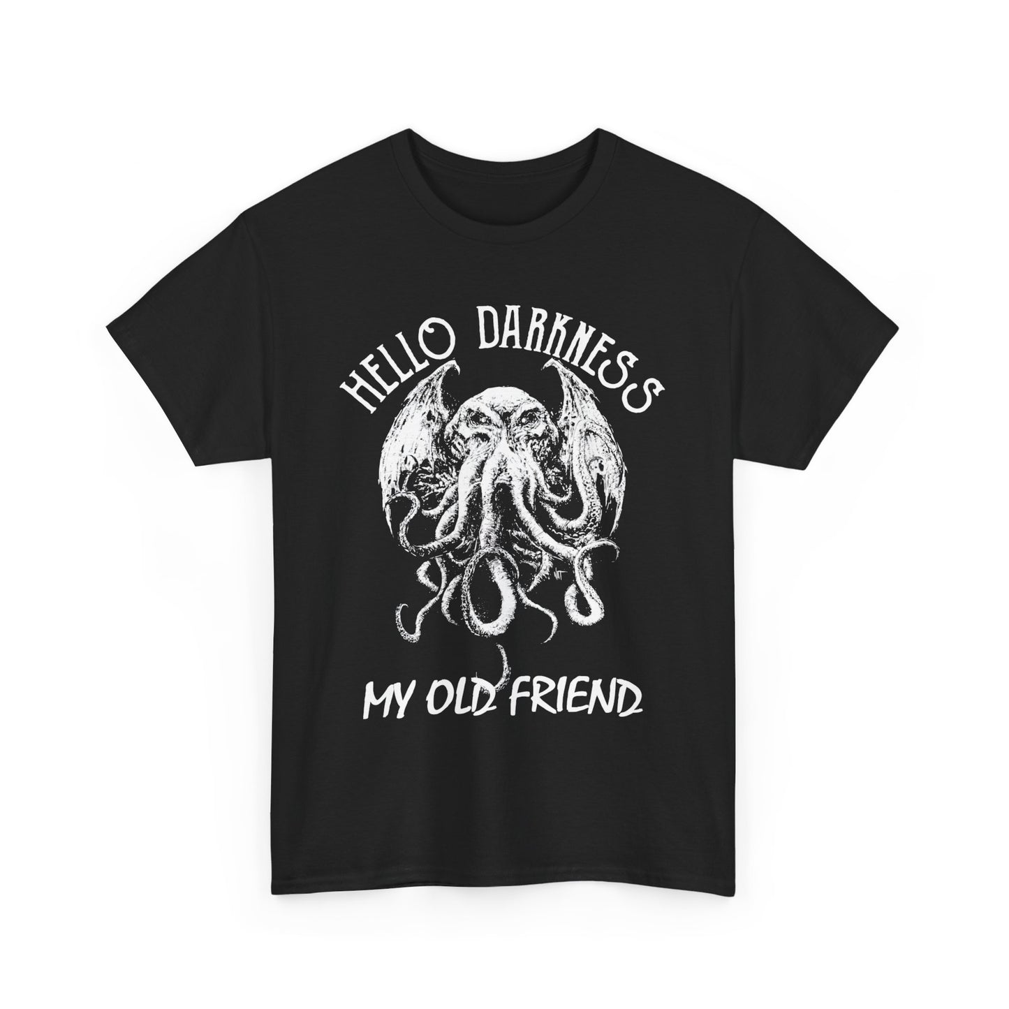 Hello Darkness My Old Friend T-Shirt