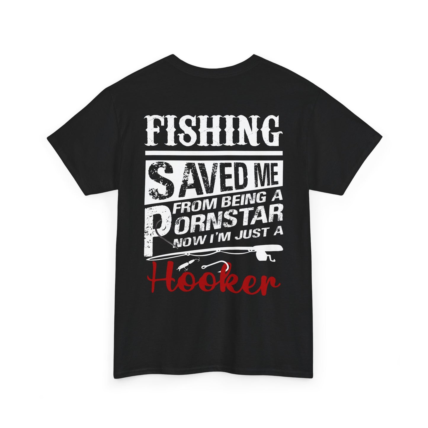 Now I'm Just A Hooker Shirt - Fishing Shirts For Men