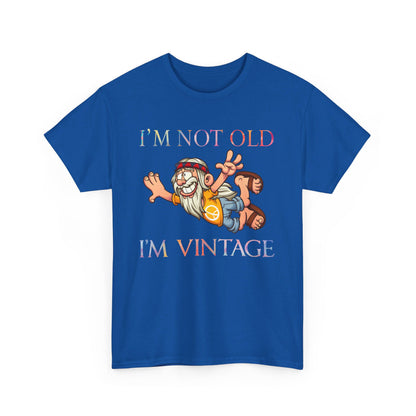 I'm Not Old I'm Vintage Shirt