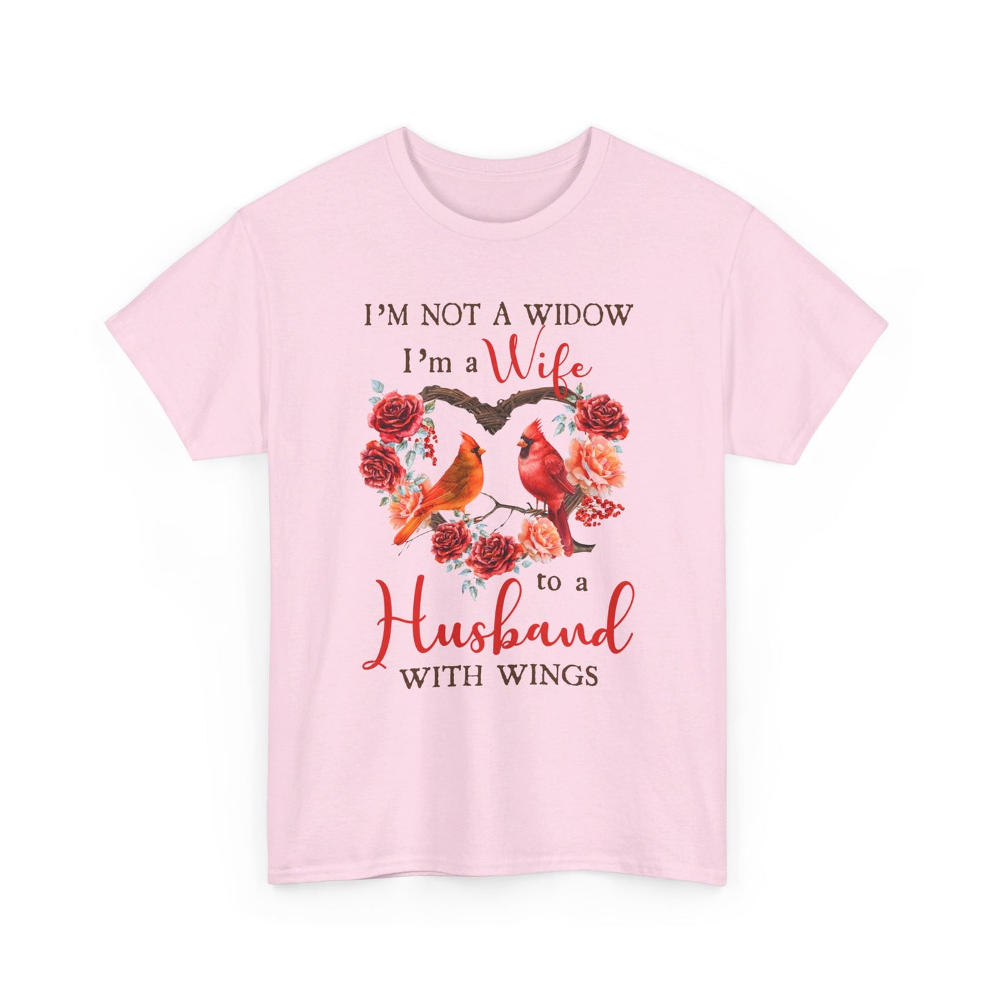 I’m Not A Widow I’m A Wife To A Husband With Wings Shirt