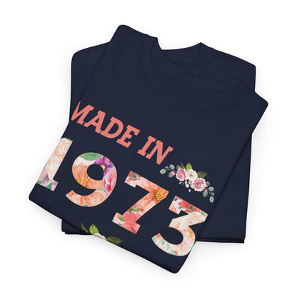 Made In 1973 Shirt