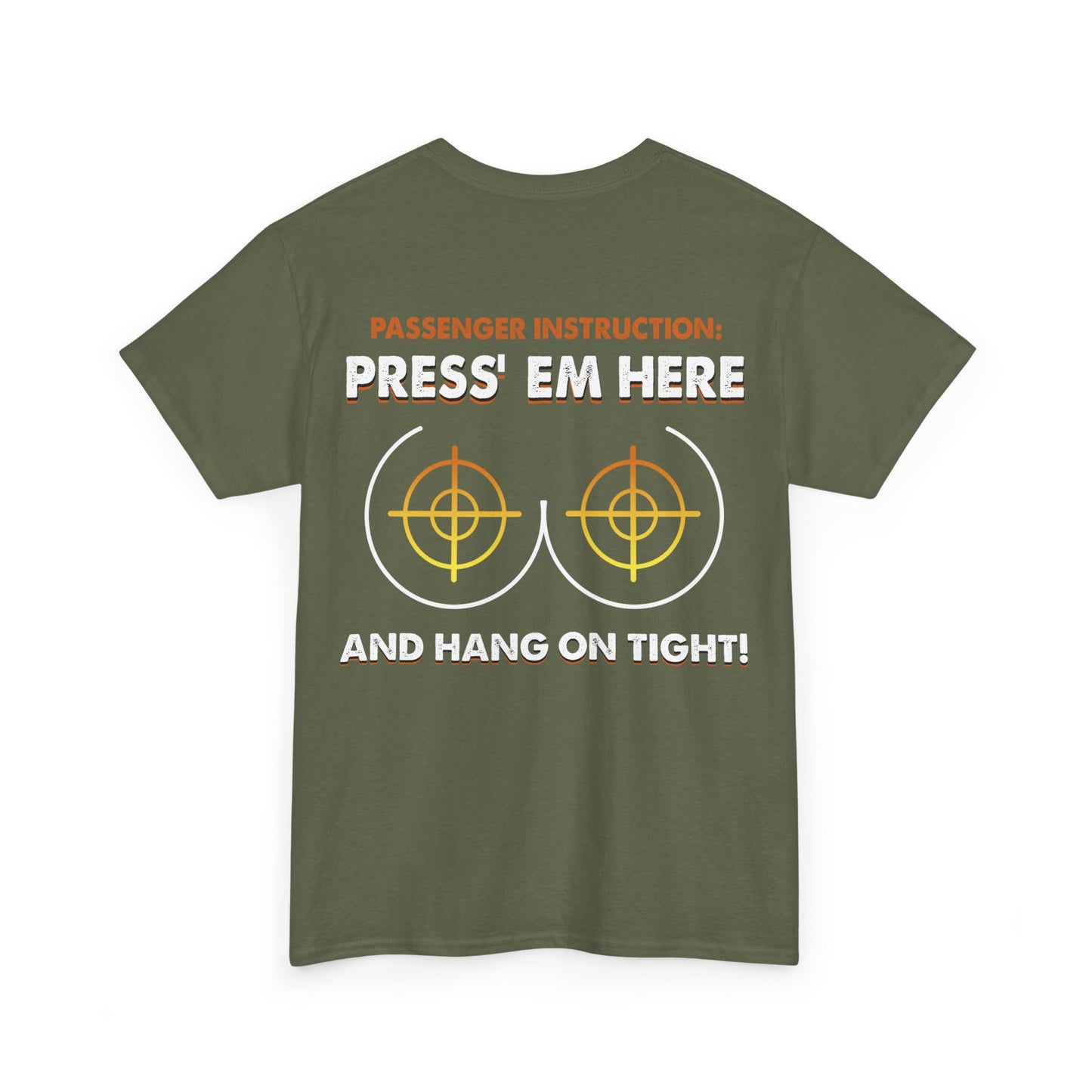 Press' Em Here And Hang On Tight Shirt