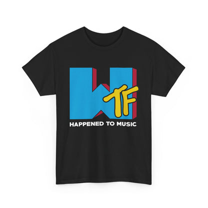 What Happened to music Shirt