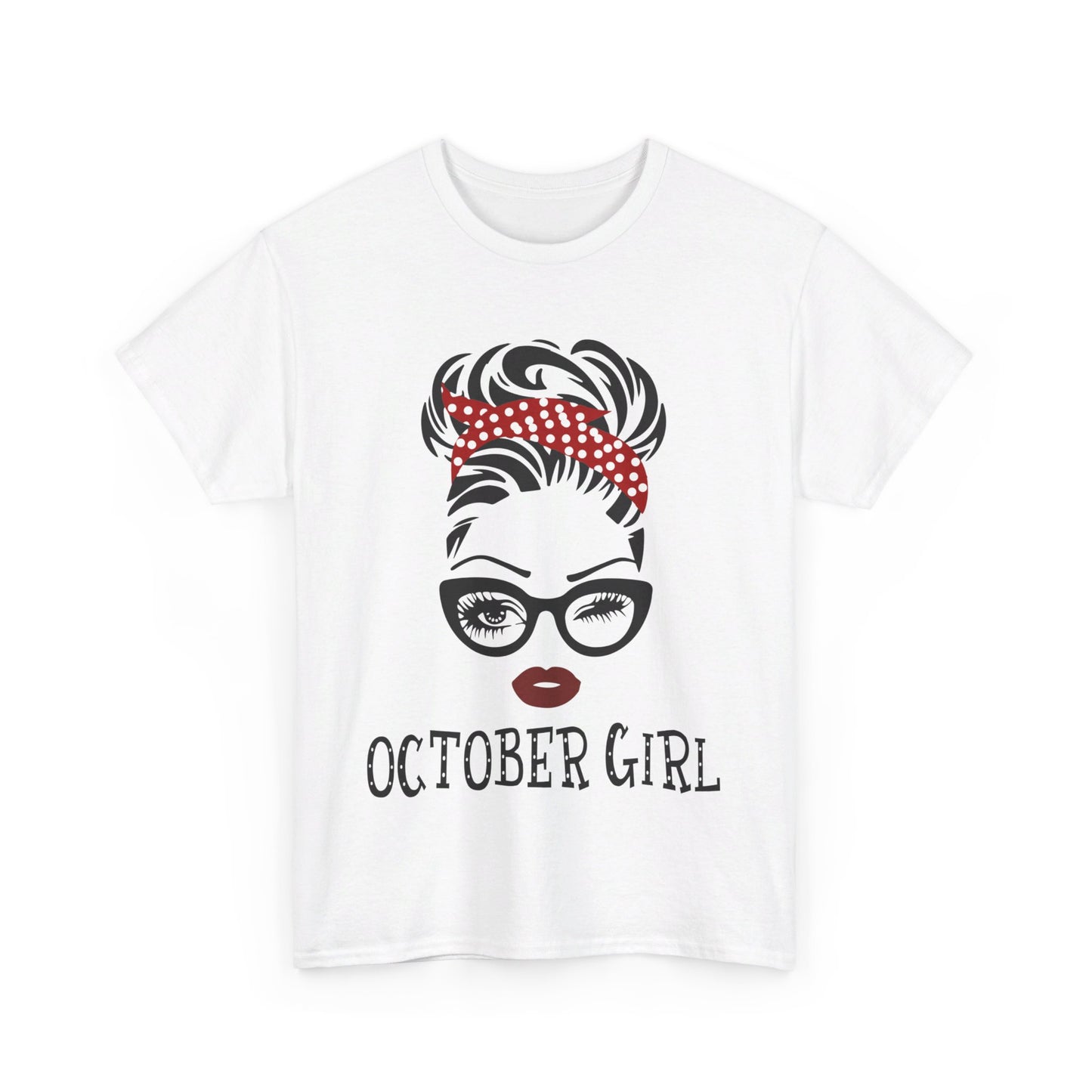 Birthday gift - October Girl Shirt