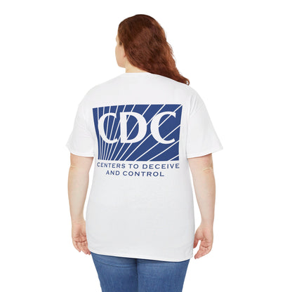 Centers to Deceive and Control Shirt