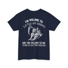 I'm willing to die for my rights back print Shirt